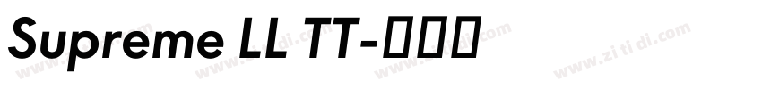 Supreme LL TT字体转换 Supreme LL TT字体转换